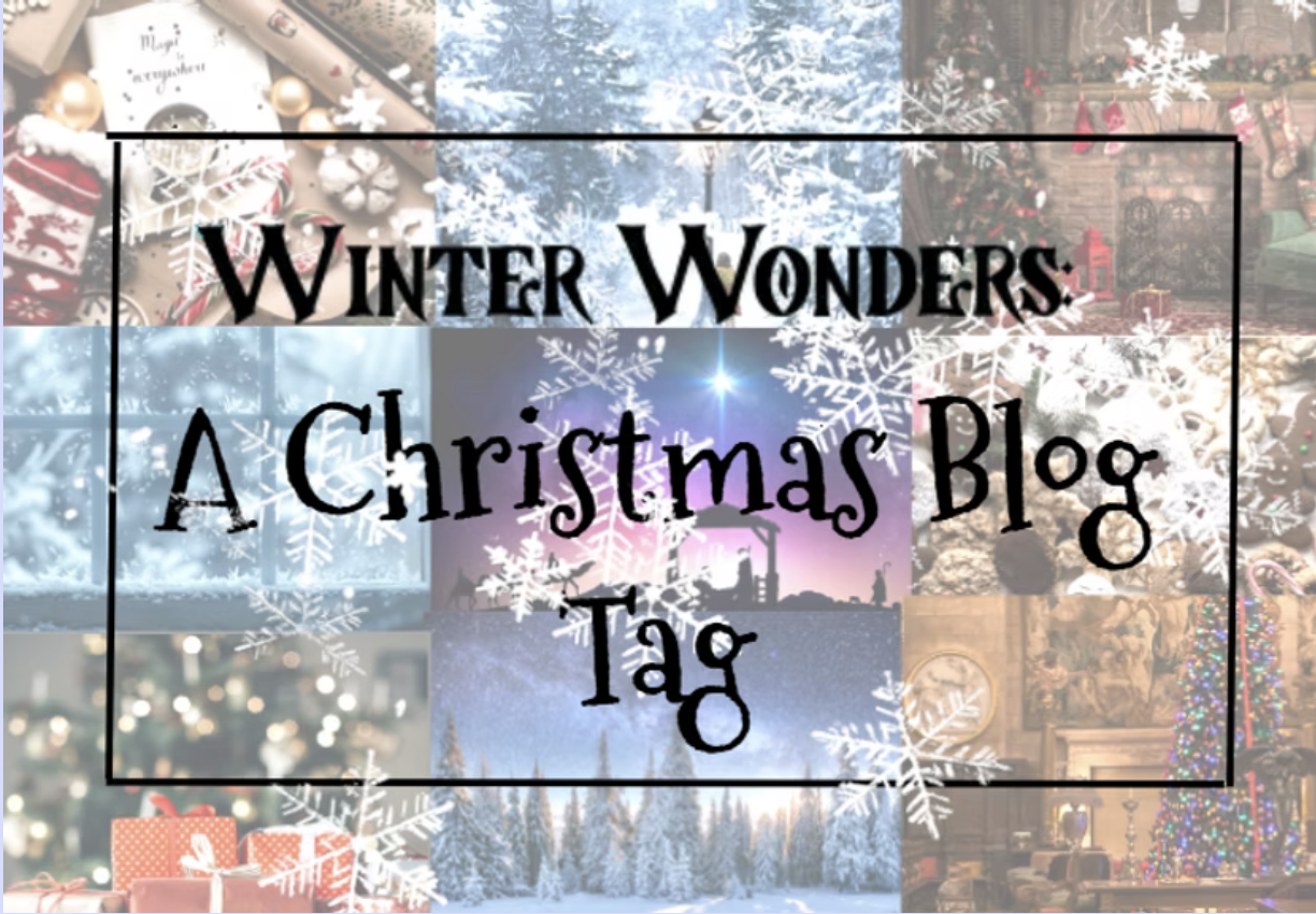 Winter Wonders: A Christmas Blog&nbsp;Tag!