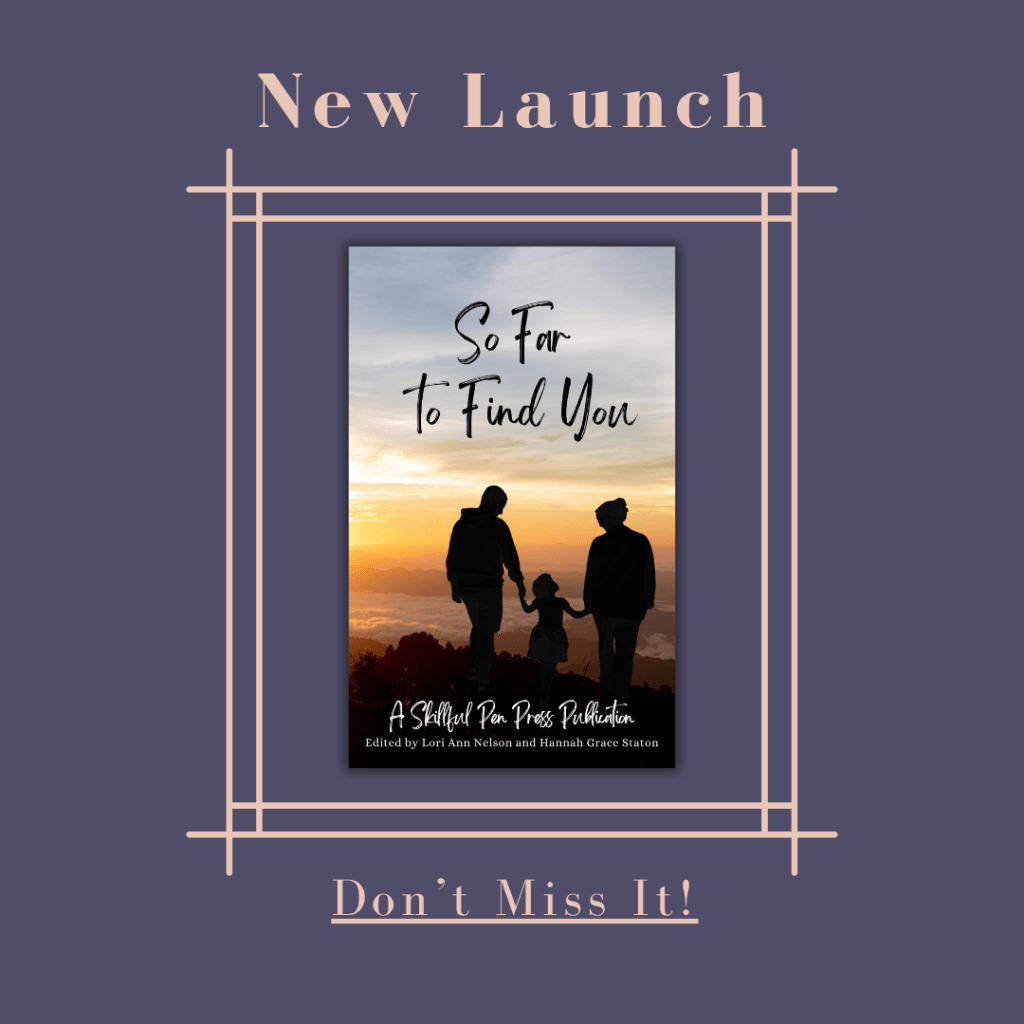 So Far To Find You Launch&nbsp;Day!